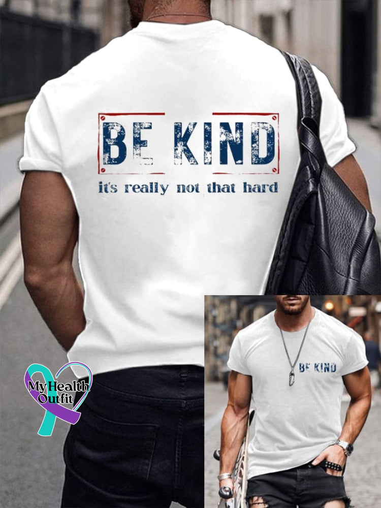Men’s Be Kind It’s Really Not That Hard Print Casual T-Shrit White / S