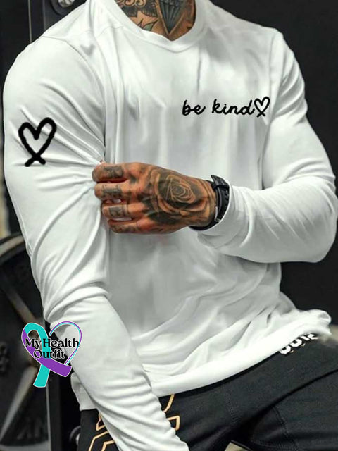 Men’s Be Kind The World Is A Better Place With You In It Crew Neck Long Sleeve T-Shirt