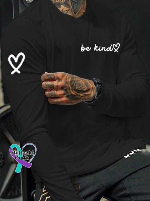 Men’s Be Kind The World Is A Better Place With You In It Crew Neck Long Sleeve T-Shirt