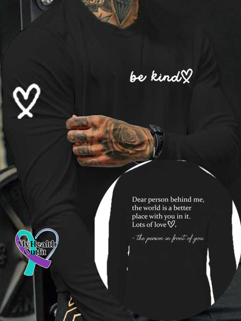 Men’s Be Kind The World Is A Better Place With You In It Crew Neck Long Sleeve T-Shirt Black / S