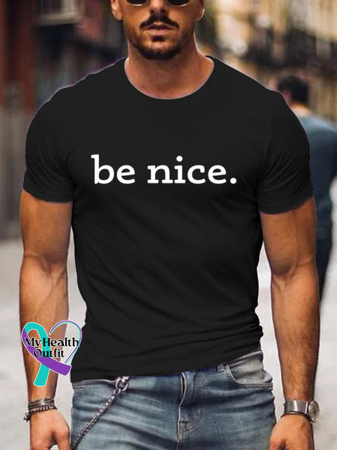 Men’s Be Nice Art Print Casual T-Shirt Black / S