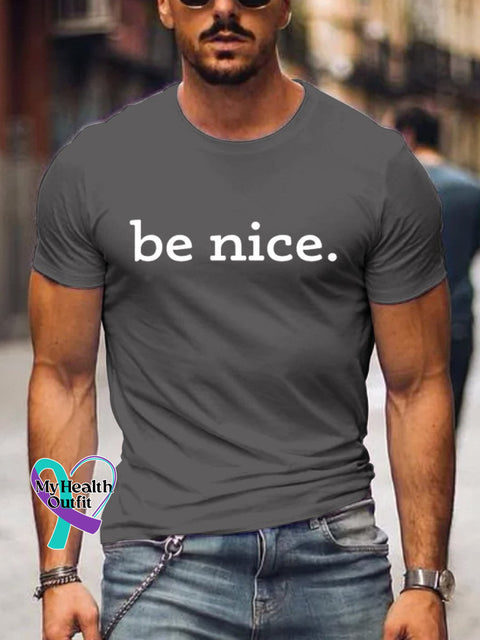 Men’s Be Nice Art Print Casual T-Shirt Grey / S