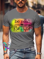 Men’s Be Real Not Perfect Art Print Casual T-Shirt Grey / S