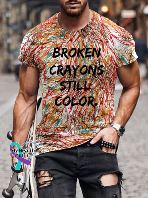 Men’s Broken Crayons Still Color Mental Health Awareness Motivational Print T-Shirt Multicolor / S