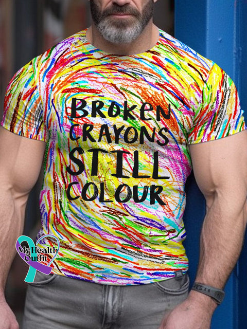 Men’s Broken Crayons Still Colour Mental Health Awareness Encourage Print Casual T-Shirt