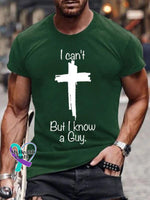 Men’s Cross I Can’t But Know A Guy Art Print T-Shirt Green / S