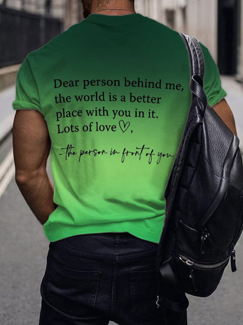 Men’S Dear Person Behind Me You Matter Gradient T-Shirt