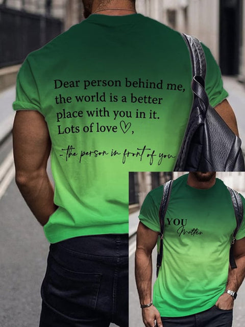 Men’S Dear Person Behind Me You Matter Gradient T-Shirt Green / S