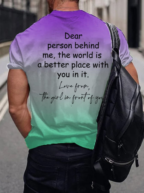 Men’s Dear Person Behind Me You Matter Print T-Shirt