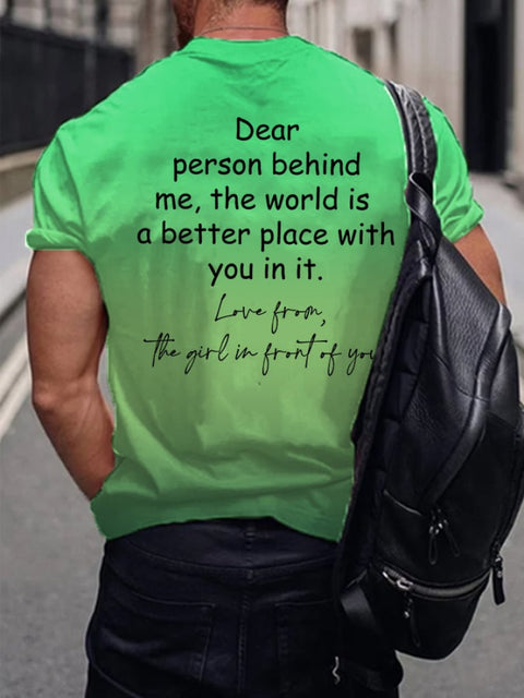 Men’s Dear Person Behind Me You Matter Print T-Shirt