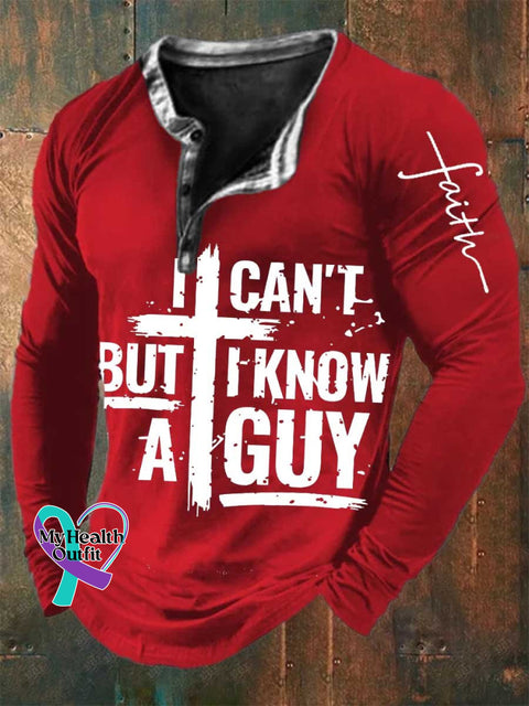 Men’s I Can’t But Know A Guy Jesus Cross Funny Christian Print Long Sleeve Henley Shirt Red / S