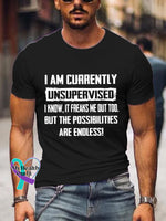 Men’s I’m Currently Unsupervised Art Print Casual T-Shirt Black / S