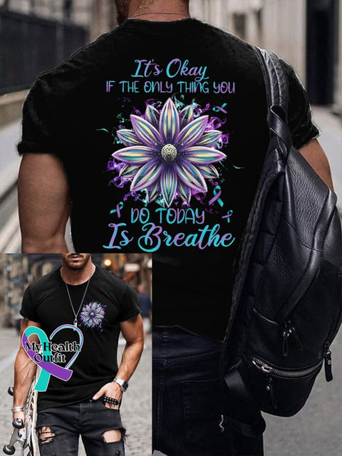 Men’s It’s Okay If The Only Thing You Can Do Today Is Breathe Print T-Shirt Black / S