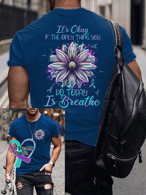 Men’s It’s Okay If The Only Thing You Can Do Today Is Breathe Print T-Shirt Royal Blue / S