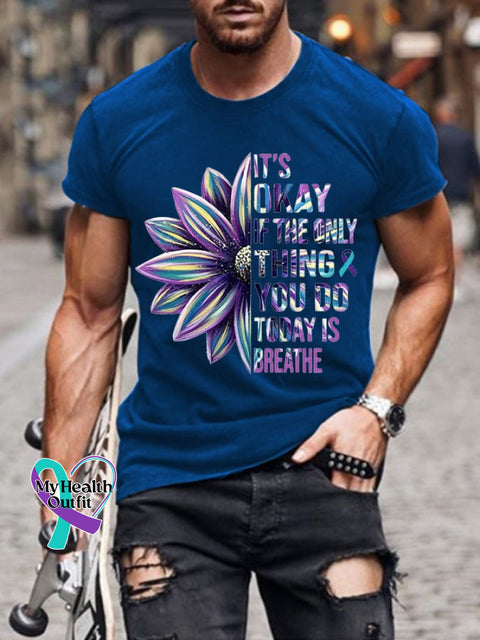 Men’s It’s Okay If The Only Thing You Do Today Is Breathe Print Casual T-Shirt Blue / S