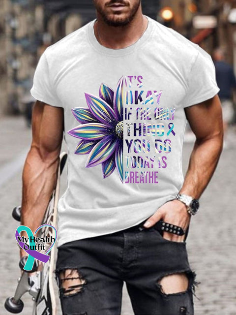 Men’s It’s Okay If The Only Thing You Do Today Is Breathe Print Casual T-Shirt White / S