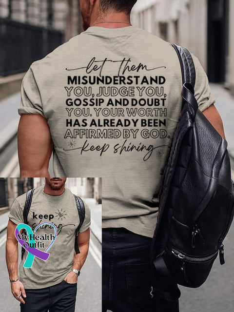 Men’s Let Them Misunder Stand You Judge Gossip About Never Doubt Your Worth Beauty Keep Shining