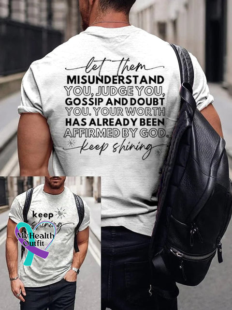 Men’s Let Them Misunder Stand You Judge Gossip About Never Doubt Your Worth Beauty Keep Shining
