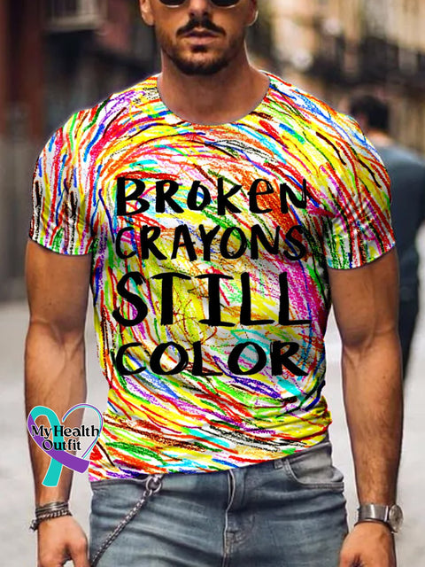 Men’s Mental Health Awareness Broken Crayons Still Color Encourage Print Casual T-Shirt