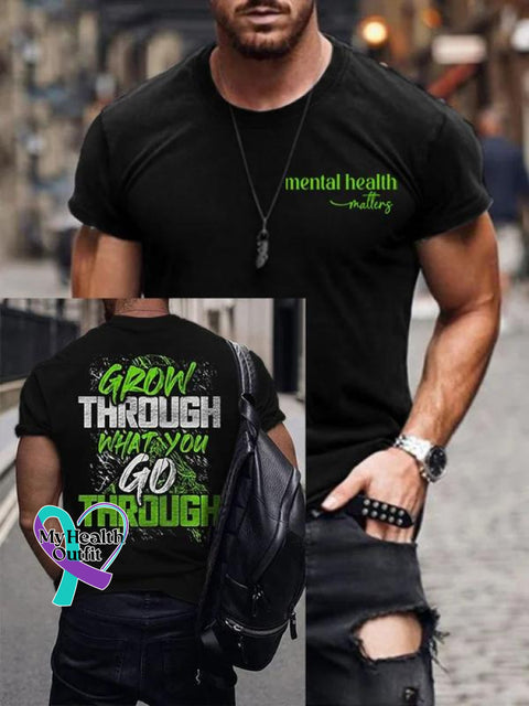 Men’s Mental Health Matters Grow Through What You Go Art Print Casual T-Shirt Black / S