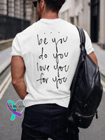 Men’s Stay Be You Do Love For Art Pattern Print Casual T-Shirt