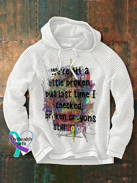 Men’s We’re All A Little Broken,Broken Crayons Still Color Print Waffle Hoodie White / S
