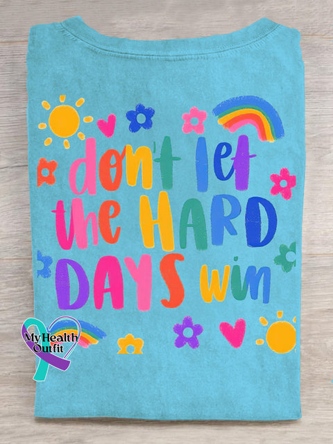 Men’s Women’s Unisex Don’t Let The Hard Days Win Casual Print Sweatshirtr T-Shirt Blue / S