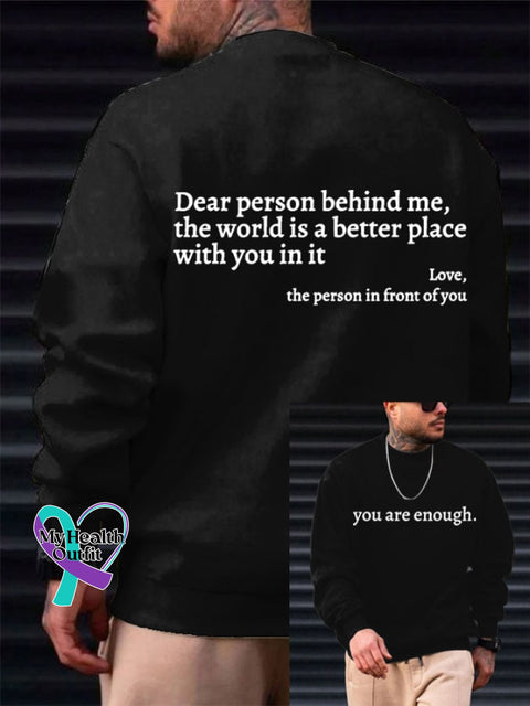Men’s You Are Enough Dear Person Behind Me Printed Sweatshirt Black / S