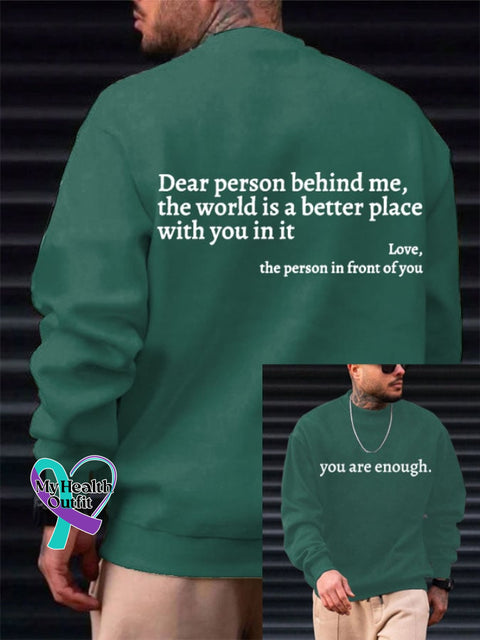 Men’s You Are Enough Dear Person Behind Me Printed Sweatshirt Green / S