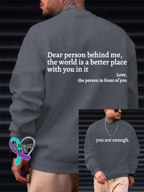 Men’s You Are Enough Dear Person Behind Me Printed Sweatshirt Grey / S