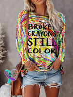 Mental Health Awareness Broken Crayons Still Color Encourage Print Casual Crew Neck Long Sleeve