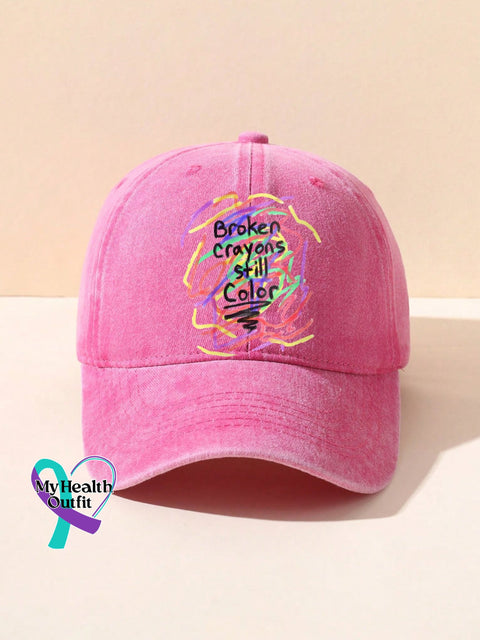 Mental Health Awareness Broken Crayons Still Color Encourage Print Casual Hats Pink / Onesize