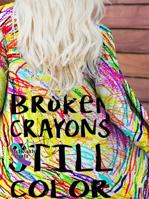 Mental Health Awareness Broken Crayons Still Color Encourage Print Casual Sweatshirt