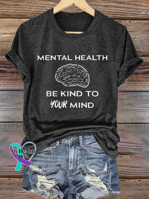 MENTAL HEALTH BE KIND TO YOUR MIND Mental Health Awareness T-shirt Black / S