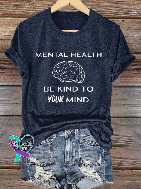 MENTAL HEALTH BE KIND TO YOUR MIND Mental Health Awareness T-shirt Blue / S