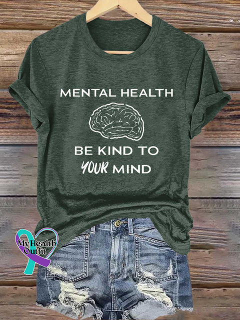 MENTAL HEALTH BE KIND TO YOUR MIND Mental Health Awareness T-shirt Green / S