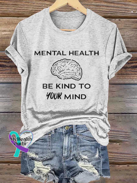 MENTAL HEALTH BE KIND TO YOUR MIND Mental Health Awareness T-shirt White / S