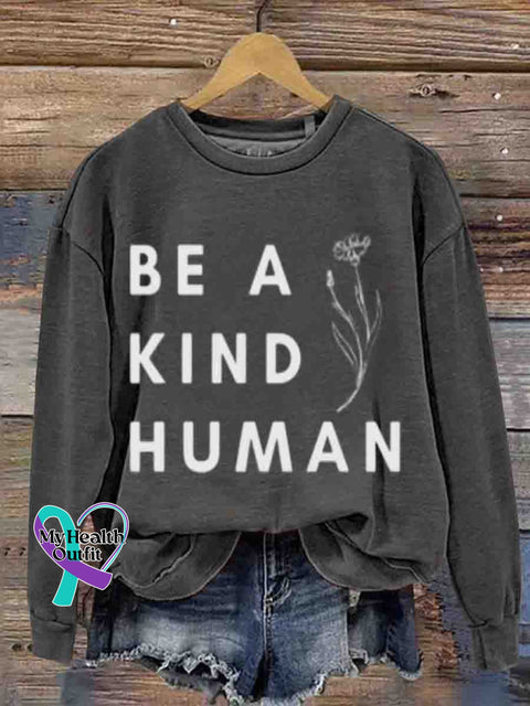 Mental Health Inspirational Be A Kind Person Round Neck Casual Printed Sweatshirt Black / S