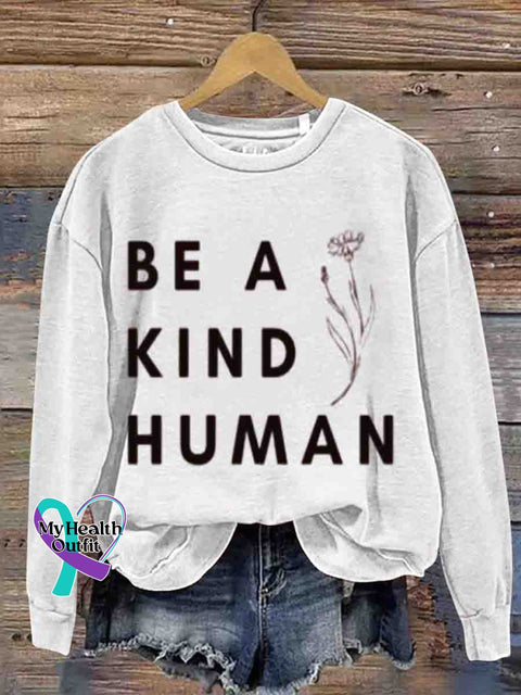 Mental Health Inspirational Be A Kind Person Round Neck Casual Printed Sweatshirt White / S