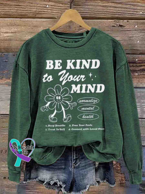 Mental Health Inspirational Be Kind To Your Soul Casual Printed Sweatshirt Green / S