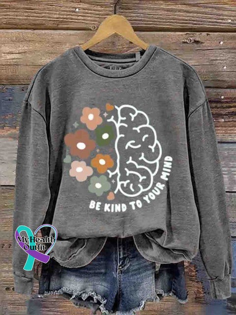 Mental Health Inspirational Casual Printed Sweatshirt Grey / S