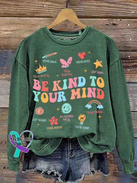 Mental Health Inspirational Kindness Casual Printed Sweatshirt Green / S