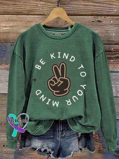 Mental Health Inspirational Kindness Treat Anxiety And Depression Awareness Round Neck Casual