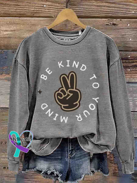 Mental Health Inspirational Kindness Treat Anxiety And Depression Awareness Round Neck Casual