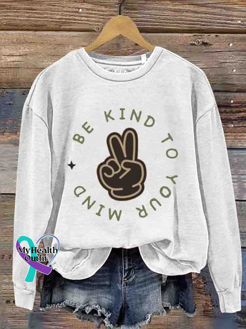 Mental Health Inspirational Kindness Treat Anxiety And Depression Awareness Round Neck Casual