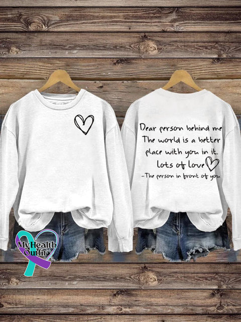 Mental Health Inspirational World Is Better With You Round Neck Casual Printed Sweatshirt White / S
