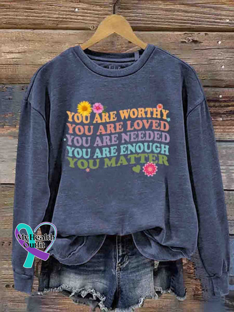 Mental Health Inspirational You Are Important Feeling Printed Sweatshirt Blue / S