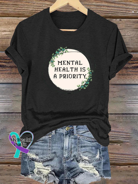 Mental Health Is A Priority Printed Casual Crew Neck Short Sleeve T-Shirt Black / S