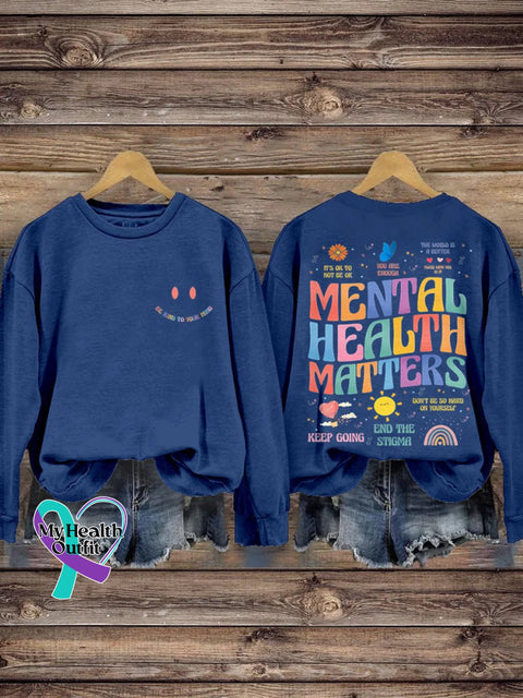 Mental Health Matters Awareness Motivational Therapist Casual Print Sweatshirt Blue / S