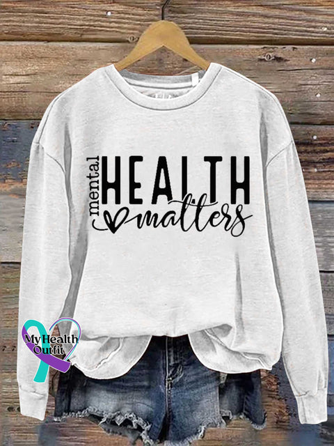 Mental Health Matters Casual Sweatshirt